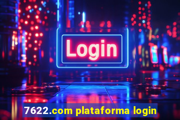 7622.com plataforma login